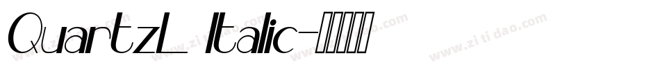 QuartzL Italic字体转换